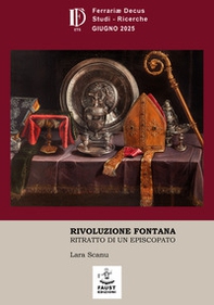 Rivoluzione Fontana. Ritratto di un episcopato - Librerie.coop