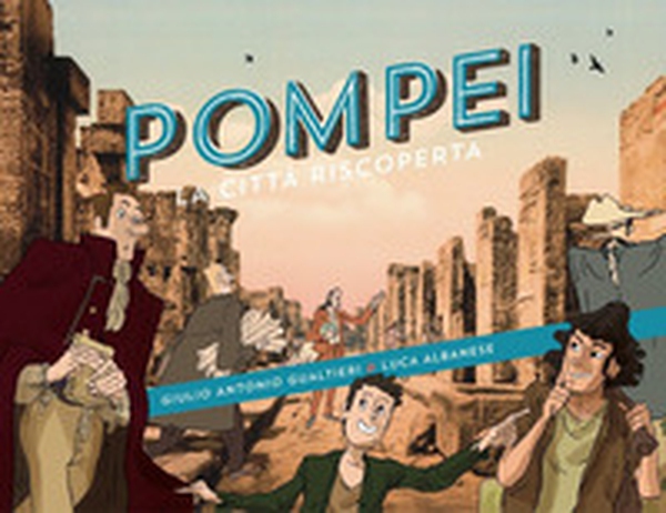 Pompei. La città riscoperta - Librerie.coop Pompei. La città riscoperta - Librerie.coop