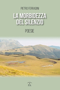 La morbidezza del silenzio - Librerie.coop