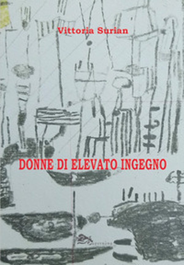 Donne di elevato ingegno - Librerie.coop Donne di elevato ingegno - Librerie.coop