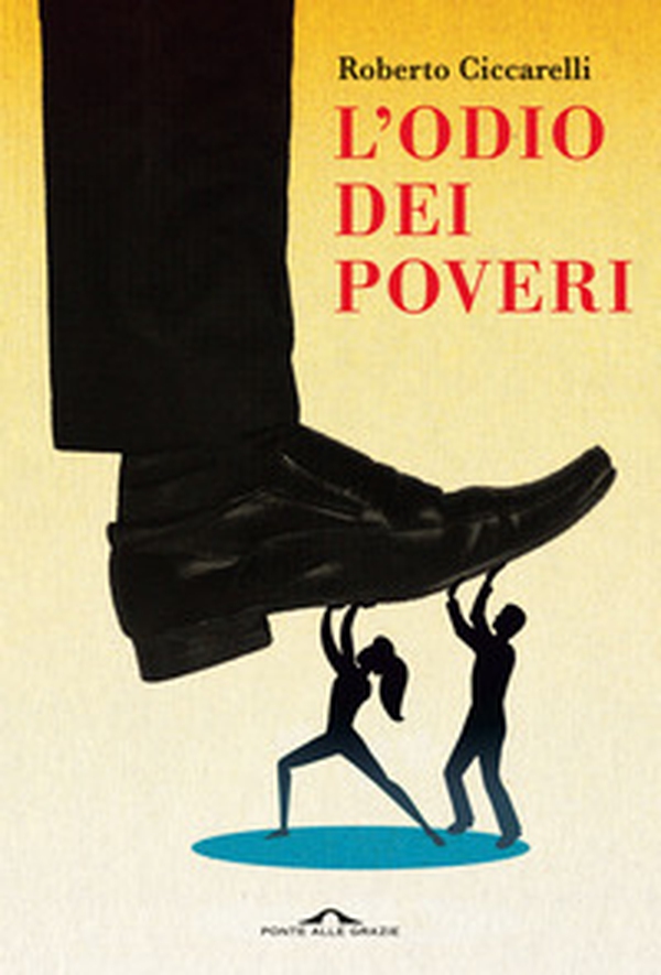 L'odio dei poveri - Librerie.coop L'odio dei poveri - Librerie.coop