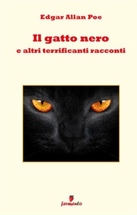 Il gatto nero e altri terrificanti racconti  - Librerie.coop
