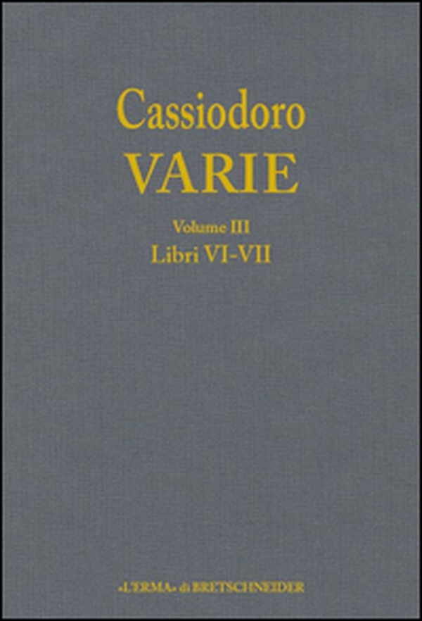 Cassiodoro. Varie - Vol. 3 - Librerie.coop