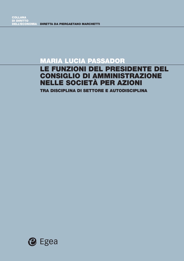 Le funzioni del Presidente del Consiglio di Amministrazione nelle Società per Azioni - Librerie.coop Le funzioni del Presidente del Consiglio di Amministrazione nelle Società per Azioni - Librerie.coop