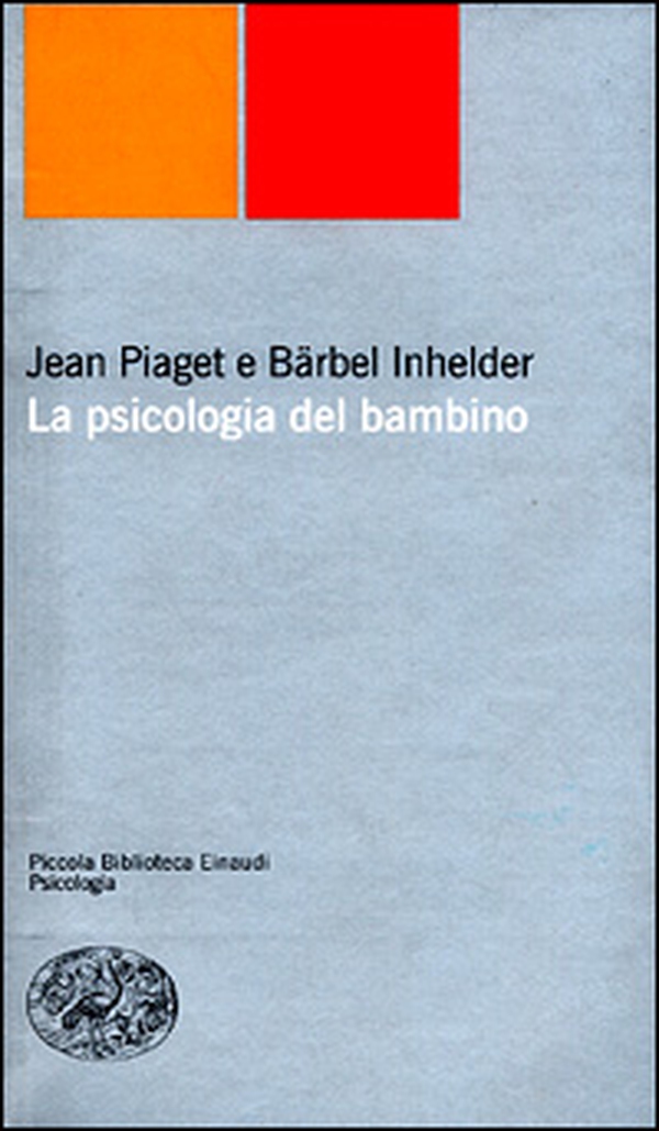 La psicologia del bambino - Librerie.coop La psicologia del bambino - Librerie.coop