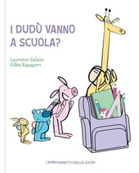 I dudù vanno a scuola? - Librerie.coop