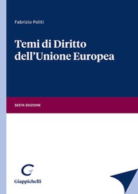 Temi di diritto dell'Unione Europea - Librerie.coop Temi di diritto dell'Unione Europea - Librerie.coop