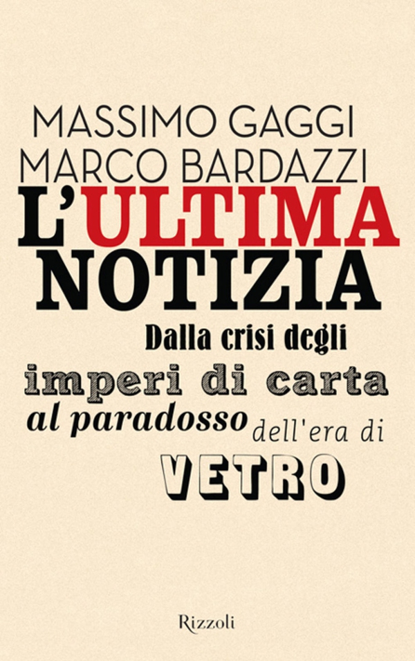 L'ultima notizia - Librerie.coop L'ultima notizia - Librerie.coop