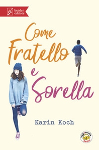 Come fratello e sorella - Librerie.coop
