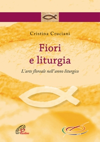 Fiori e liturgia - Librerie.coop Fiori e liturgia - Librerie.coop