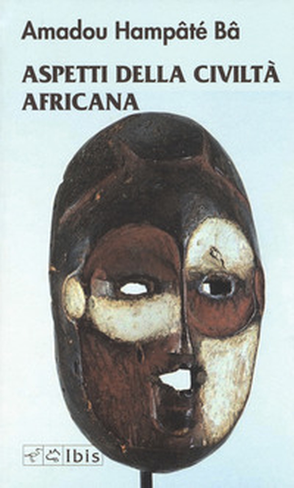 Aspetti della civiltà africana - Librerie.coop Aspetti della civiltà africana - Librerie.coop