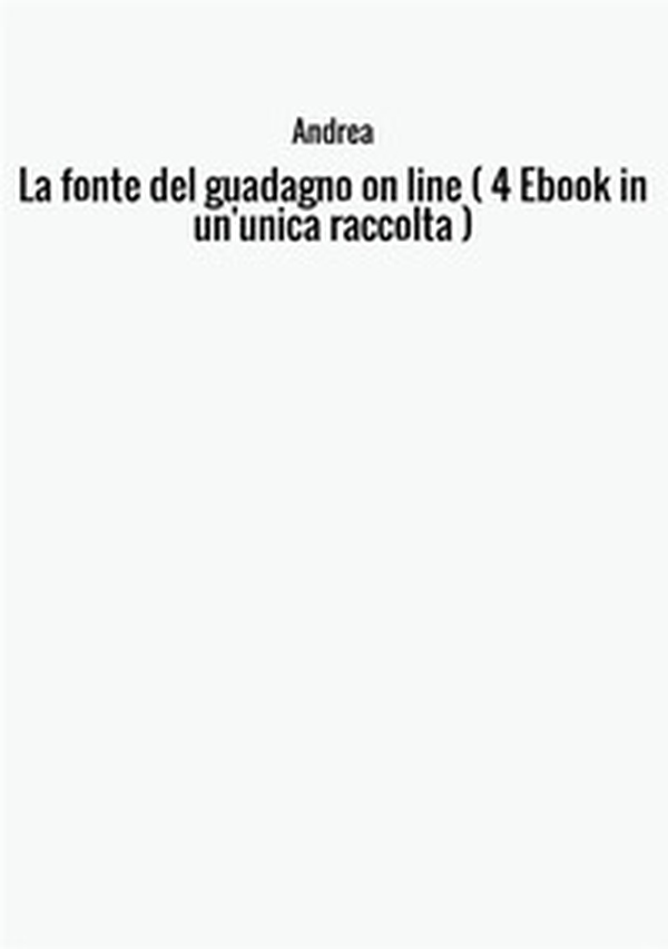La fonte del guadagno on line - Librerie.coop La fonte del guadagno on line - Librerie.coop