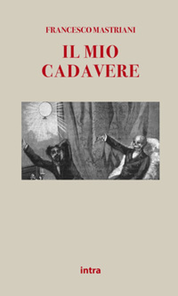 Il mio cadavere - Librerie.coop Il mio cadavere - Librerie.coop