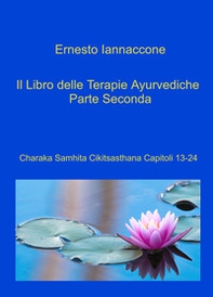 Il libro delle terapie ayurvediche - Vol. 2 - Librerie.coop Il libro delle terapie ayurvediche - Vol. 2 - Librerie.coop