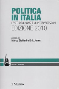 Politica in Italia. I fatti dell'anno e le interpretazioni (2010) - Librerie.coop