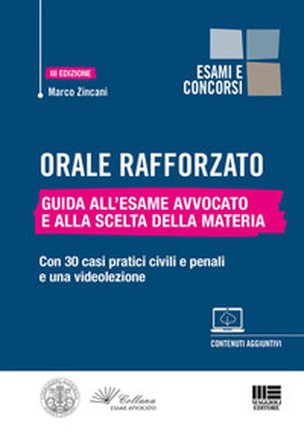 Orale rafforzato. Guida all'esame Avvocato e alla scelta della materia. Con 30 casi pratici civili e penali e una videolezione - Librerie.coop Orale rafforzato. Guida all'esame Avvocato e alla scelta della materia. Con 30 casi pratici civili e penali e una videolezione - Librerie.coop
