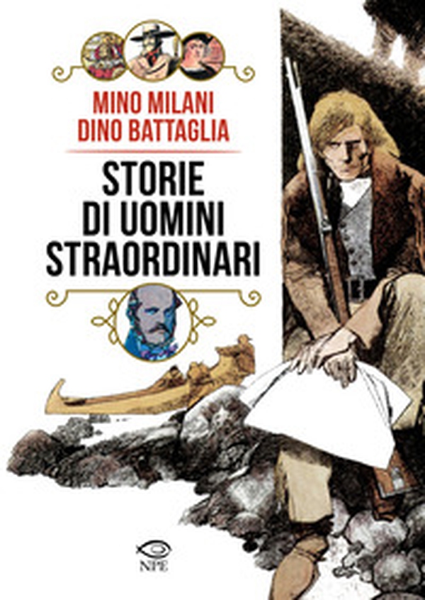 Storie di uomini straordinari - Librerie.coop Storie di uomini straordinari - Librerie.coop