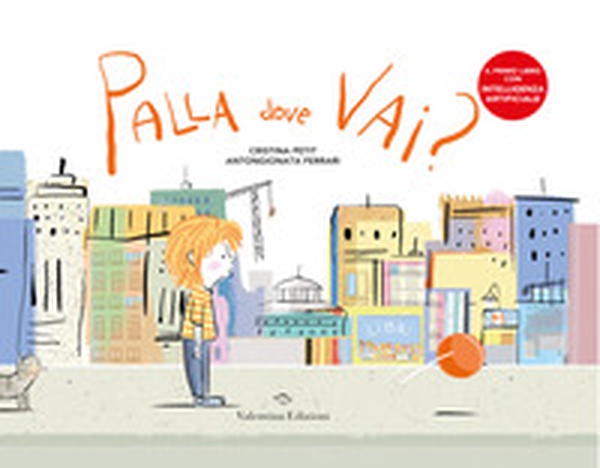 Palla dove vai? - Librerie.coop Palla dove vai? - Librerie.coop