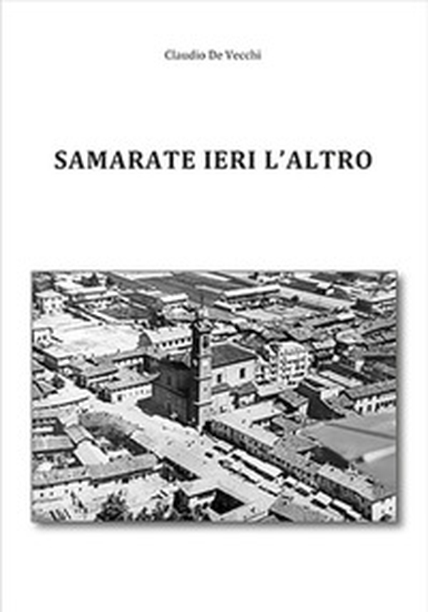 Samarate ieri l'altro - Librerie.coop