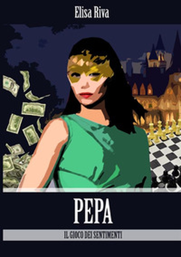 Pepa. Il gioco dei sentimenti - Librerie.coop Pepa. Il gioco dei sentimenti - Librerie.coop