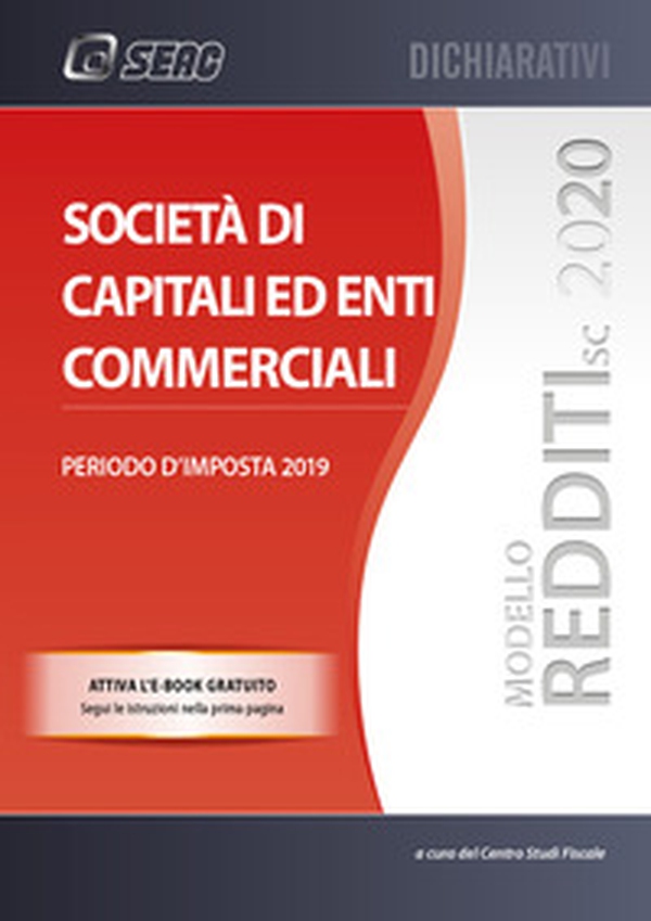 Modello redditi 2020. Società di capitali ed enti commerciali - Librerie.coop Modello redditi 2020. Società di capitali ed enti commerciali - Librerie.coop