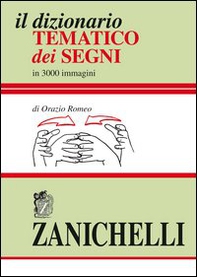 Il dizionario tematico dei segni - Librerie.coop