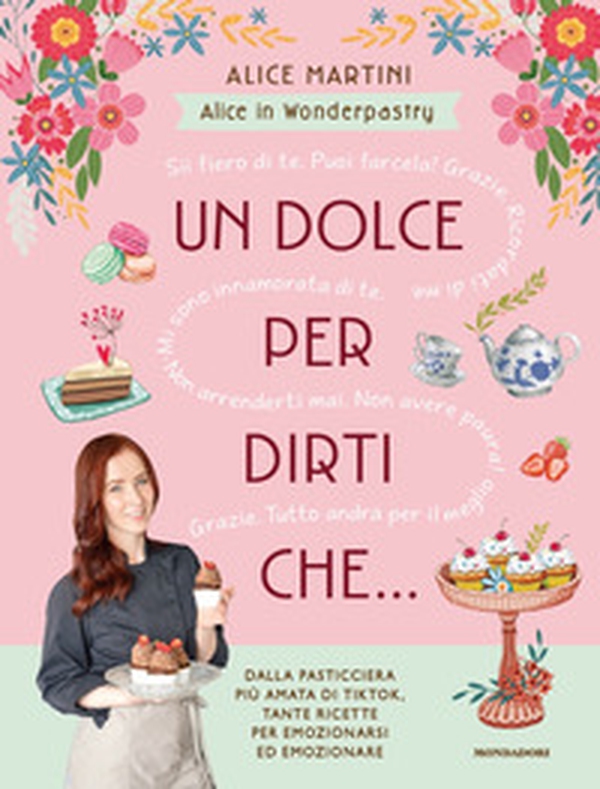 Un dolce per dirti che... - Librerie.coop Un dolce per dirti che... - Librerie.coop