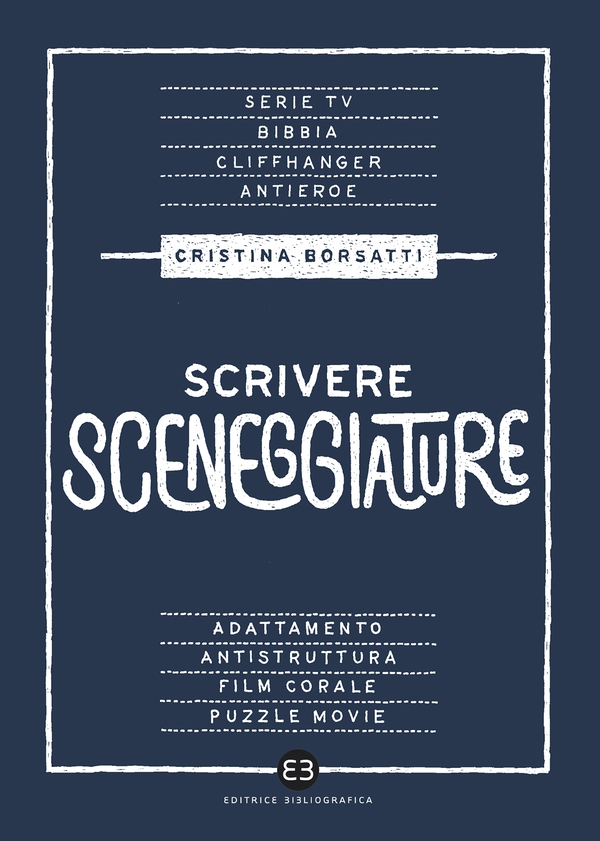 Scrivere sceneggiature - Librerie.coop Scrivere sceneggiature - Librerie.coop