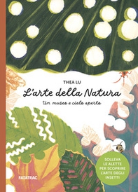 L'arte della natura. Un museo a cielo aperto - Librerie.coop