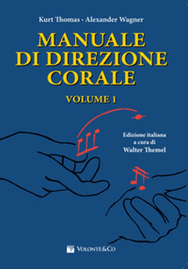Manuale di direzione corale - Vol. 1 - Librerie.coop Manuale di direzione corale - Vol. 1 - Librerie.coop