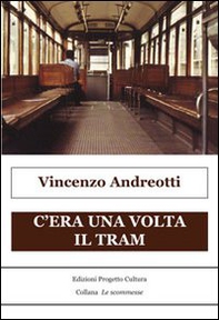 C'era una volta il tram - Librerie.coop
