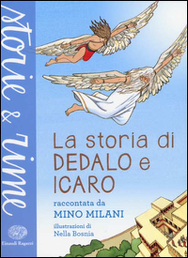 La storia di Dedalo e Icaro - Librerie.coop La storia di Dedalo e Icaro - Librerie.coop
