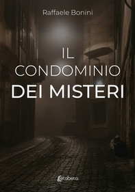 Il condominio dei misteri - Librerie.coop Il condominio dei misteri - Librerie.coop