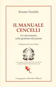 Il manuale Cencelli. Un documento sulla gestione del potere - Librerie.coop