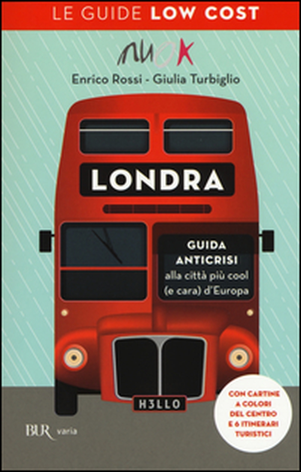 Londra. Guida anticrisi alla città più cool (e cara) d'Europa. Le guide low cost - Librerie.coop Londra. Guida anticrisi alla città più cool (e cara) d'Europa. Le guide low cost - Librerie.coop