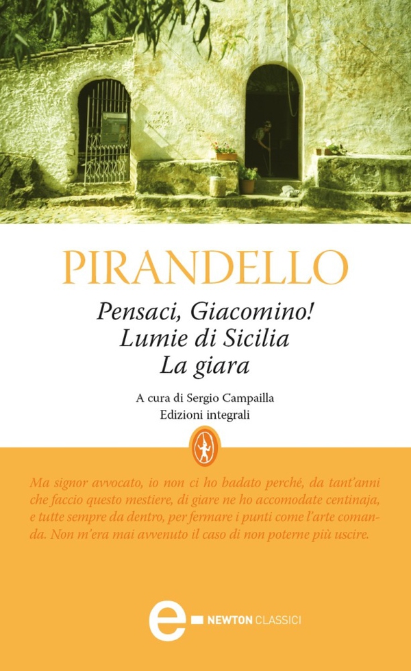 Pensaci, Giacomino! - Lumie di Sicilia - La giara - Librerie.coop Pensaci, Giacomino! - Lumie di Sicilia - La giara - Librerie.coop
