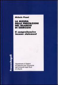La misura delle prestazioni nel bilancio di esercizio. Il comprehensive income statement - Librerie.coop