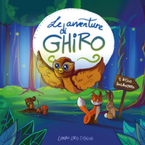 Le avventure di Ghiro - Librerie.coop Le avventure di Ghiro - Librerie.coop