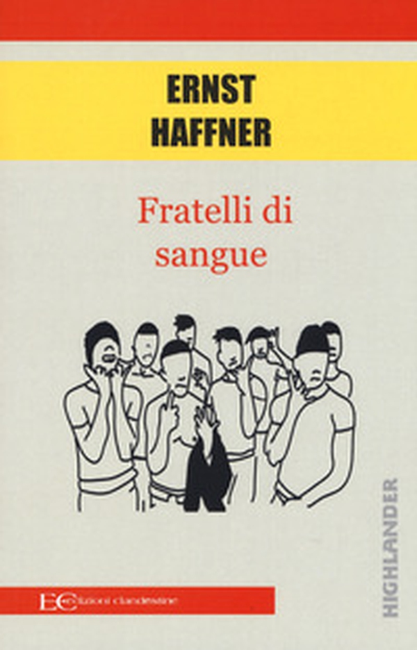 Fratelli di sangue - Librerie.coop Fratelli di sangue - Librerie.coop