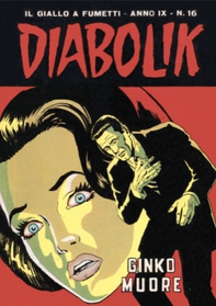 Diabolik 170. Ginko muore - Librerie.coop