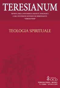 Teresianum. Rivista della Pontificia Facoltà Teologica e del Pontificio Istituto di Spiritualità «Teresianum» - Vol. 1 - Librerie.coop