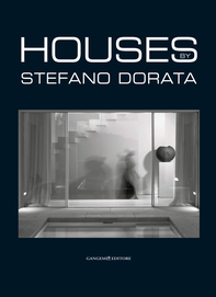 Houses. Architecture and Interiors - Achievements - Librerie.coop Houses. Architecture and Interiors - Achievements - Librerie.coop