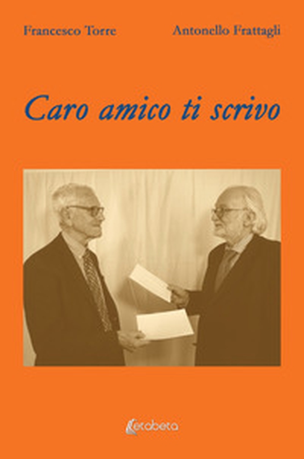 Caro amico ti scrivo - Librerie.coop Caro amico ti scrivo - Librerie.coop