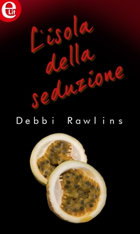 L'isola della seduzione (eLit) - Librerie.coop L'isola della seduzione (eLit) - Librerie.coop