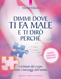 Dimmi dove ti fa male e ti dirò perché - Librerie.coop