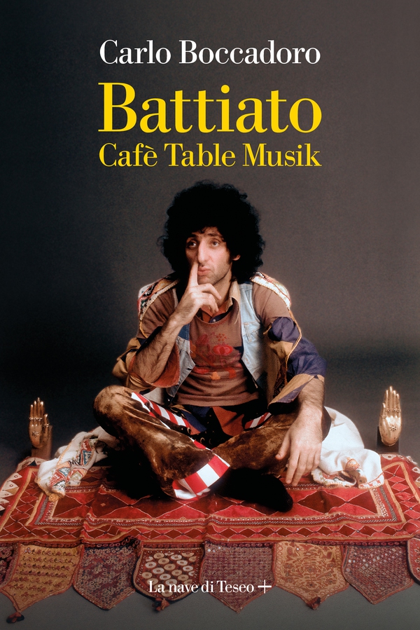 Battiato. Cafè Table Musik - Librerie.coop Battiato. Cafè Table Musik - Librerie.coop