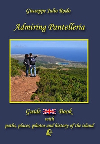 Admiring Pantelleria - Librerie.coop