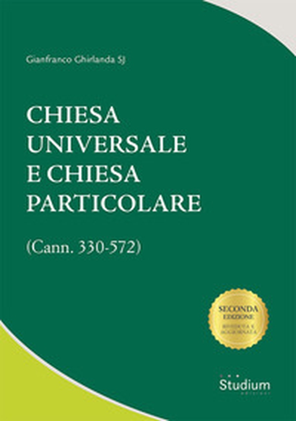 Chiesa universale e Chiesa particolare (Cann. 330-572) - Librerie.coop Chiesa universale e Chiesa particolare (Cann. 330-572) - Librerie.coop