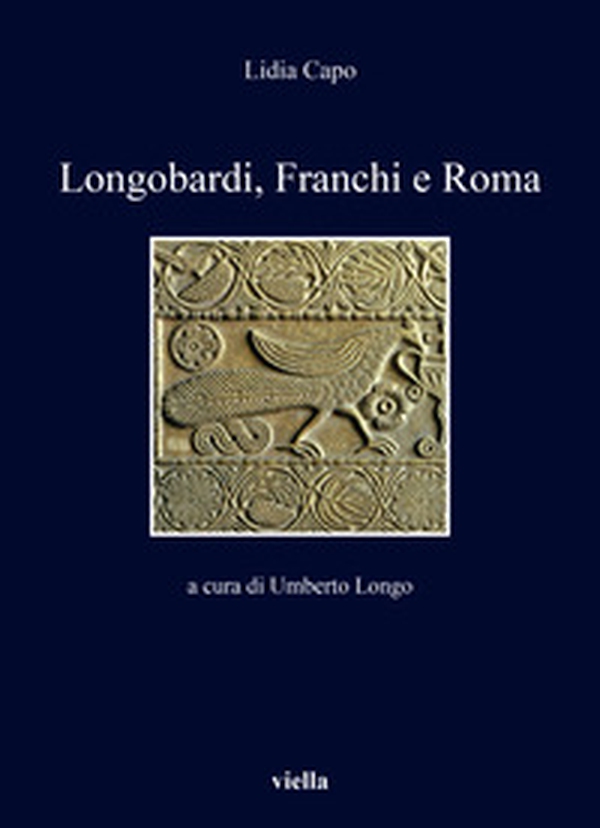 Longobardi, Franchi e Roma - Librerie.coop Longobardi, Franchi e Roma - Librerie.coop