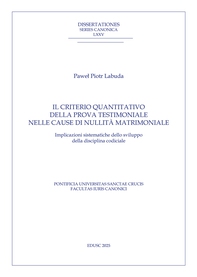 Il criterio quantitativo della prova testimoniale nelle cause di nullità matrimoniale - Librerie.coop Il criterio quantitativo della prova testimoniale nelle cause di nullità matrimoniale - Librerie.coop